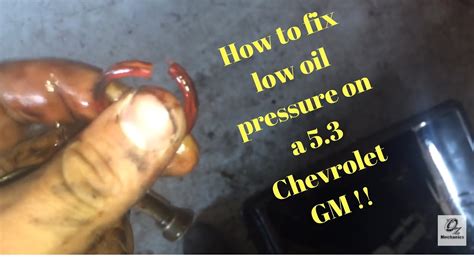 5.3 low oil pressure|low oil pressure 5.3 chevy.